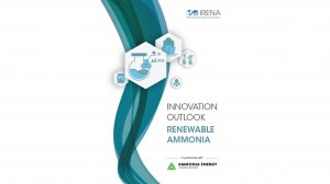 Innovation Outlook: Renewable Ammonia