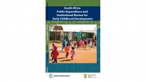 South Africa Public Expenditure and Institutional Review for Early Childhood Development