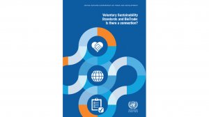  Voluntary Sustainability Standards and BioTrade: Is there a connection? 