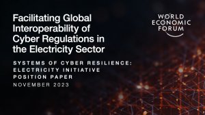  Facilitating Global Interoperability of Cyber Regulations in the Electricity Sector  