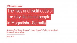 The lives and livelihoods of forcibly displaced people in Mogadishu, Somalia