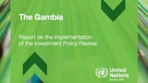  Report on the implementation of the Investment Policy Review of The Gambia 