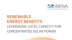  Renewable energy benefits: Leveraging local capacity for concentrated solar power 