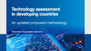  Technology assessment in developing countries: An updated proposed methodology