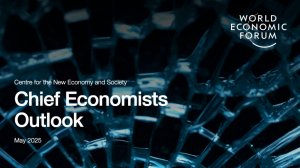  Chief Economists Outlook: May 2025 