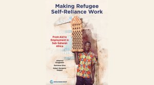 Making Refugee Self-Reliance Work: From Aid to Employment in Sub-Saharan Africa