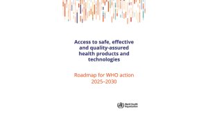  Access to safe, effective and quality-assured health products and technologies