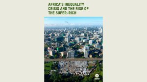  Africa’s Inequality Crisis and the Rise of the Super-Rich