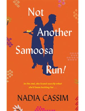 Not Another Samoosa Run! - Nadia Cassim