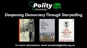 Introducing the Polity Bookshelf: Deepening Democracy Through Storytelling