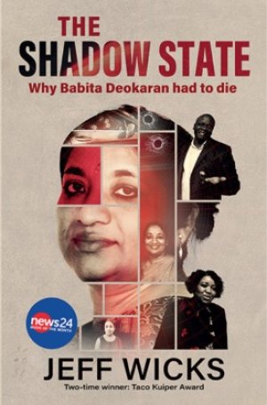 The Shadow State: Why Babita Deokaran had to die