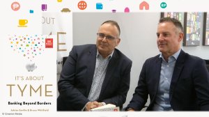 [WATCH] It's About Tyme: Banking Beyond Borders – Adrian Saville & Bruce Whitfield