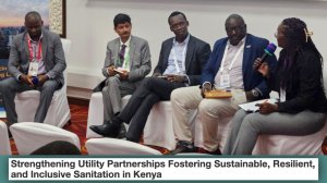 Strengthening Utility Partnerships Fostering Sustainable, Resilient, and Inclusive Sanitation in Kenya