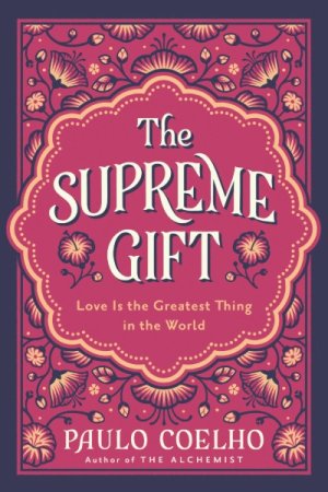 The Supreme Gift