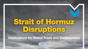 Strait of Hormuz disruptions: Implications for global trade and development 