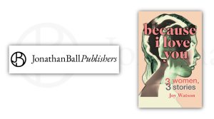 because i love you – Three women, three stories