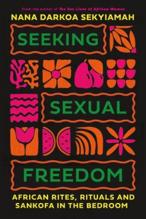 Seeking Sexual Freedom