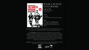 Book Launch: The Soweto Uprising – The birth of a national students' movement