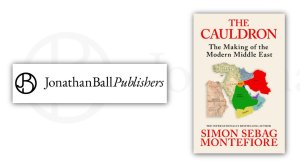 The Cauldron: The Making of the Modern Middle East