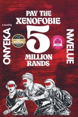 Pay the Xenofobie 5 Million Rands